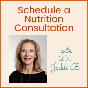 scheduled a nutrition consultation with Dr. Jackie B